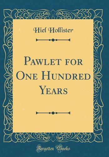 Pawlet for One Hundred Years (Classic Reprint)