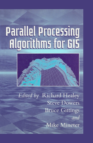 Parallel Processing Algorithms for GIS