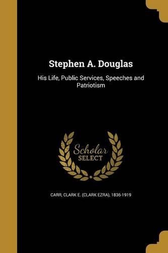 Stephen A. Douglas