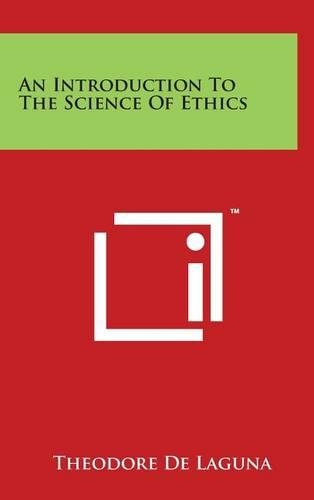 An Introduction To The Science Of Ethics