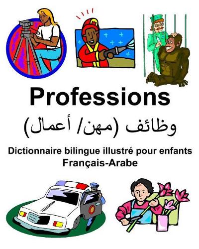 Français-Arabe Professions Dictionnaire bilingue illustré pour enfants