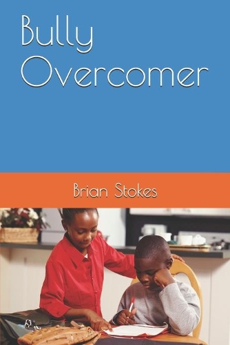 Bully Overcomer