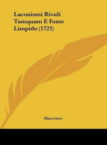 Laconismi Rivuli Tamquam E Fonte Limpido (1722)