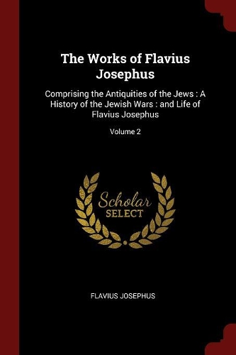 The Works of Flavius Josephus