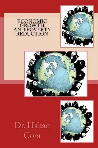 Economic Growth And Poverty Reduction