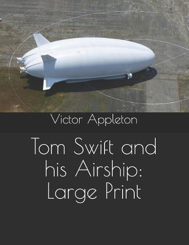 Tom Swift and his Airship