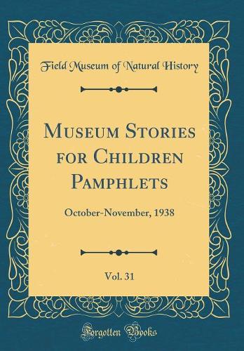 Museum Stories for Children Pamphlets, Vol. 31