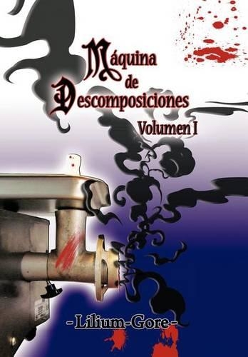 M Quina de Descomposiciones, Volumen I
