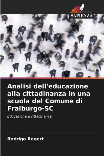 Analisi dell'educazione alla cittadinanza in una scuola del Comune di Fraiburgo-SC