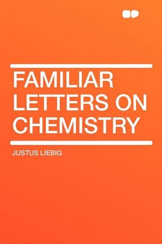 Familiar Letters on Chemistry