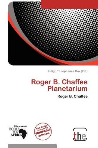 Roger B. Chaffee Planetarium: (English)