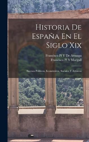 Historia De España En El Siglo Xix