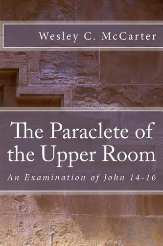 The Paraclete of the Upper Room