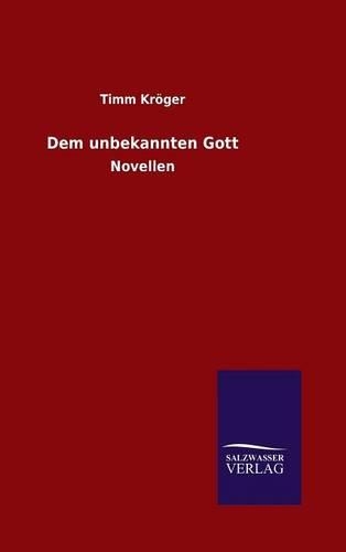 Dem unbekannten Gott