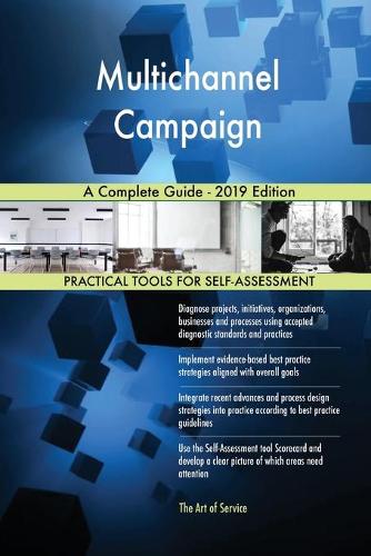 Multichannel Campaign A Complete Guide - 2019 Edition