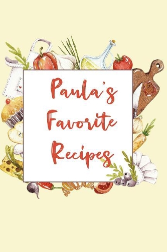 Paula's Favorite Recipes