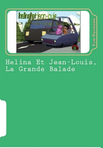 Helina Et Jean-Louis, La Grande Balade