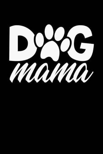 Dog Mama