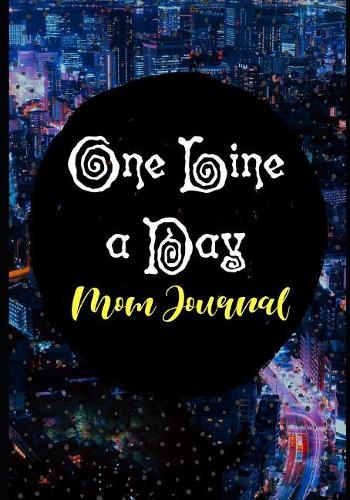 One Line a Day Mom Journal