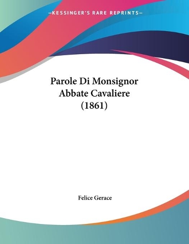 Parole Di Monsignor Abbate Cavaliere (1861)