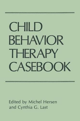 Child Behavior Therapy Casebook