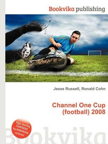 Channel One Cup (Football) 2008