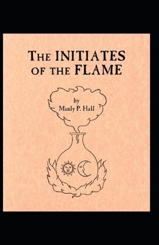 The initiates of the flame