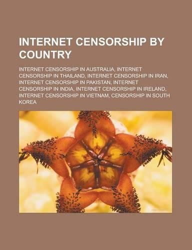 Internet Censorship by Country