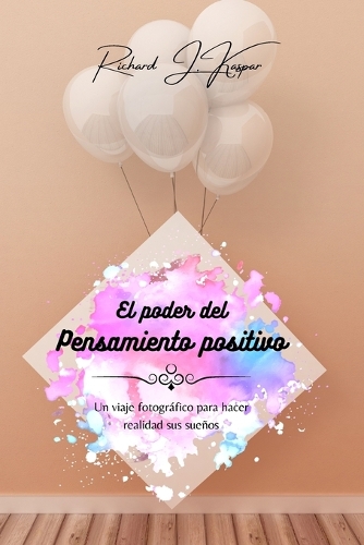El poder del pensamiento positivo