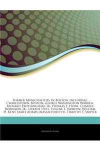 Articles on Former Municipalities in Boston, Including