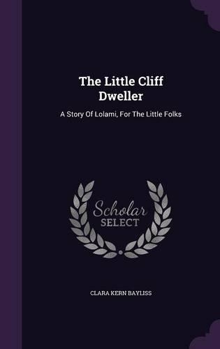 The Little Cliff Dweller