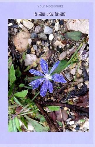 Your Notebook! Blessing Upon Blessing