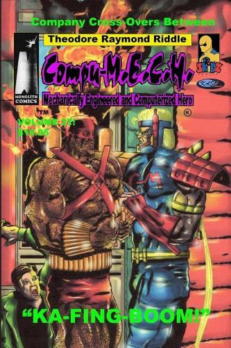 Compu-M.E.C.H., Mechanically Engineered and Computerized Hero, Volume 27