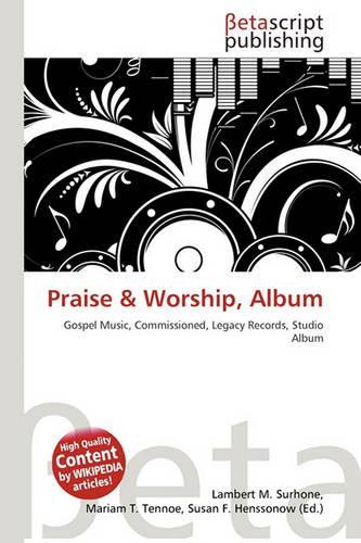 Praise & Worship, Album