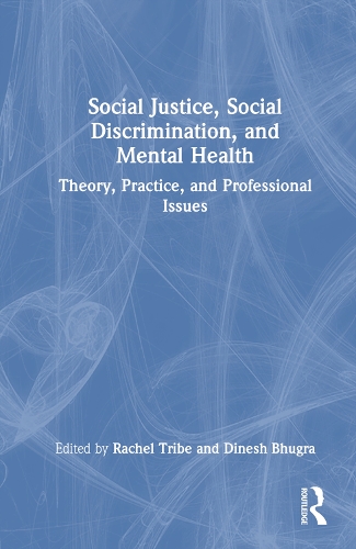 Social Justice, Social Discrimination, and Mental Health
