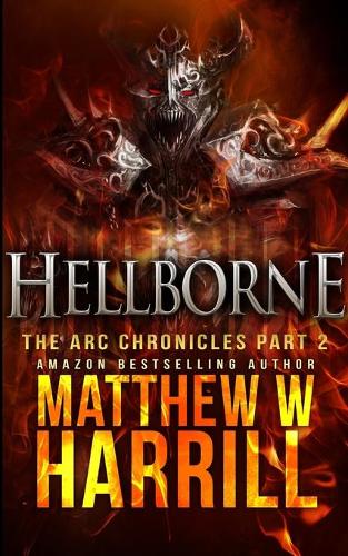 Hellborne (The ARC Chronicles Book 2)