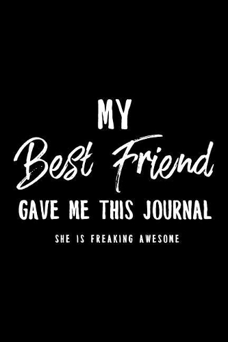 My Best Friend Gave Me This Journal She Is Freaking Awesome