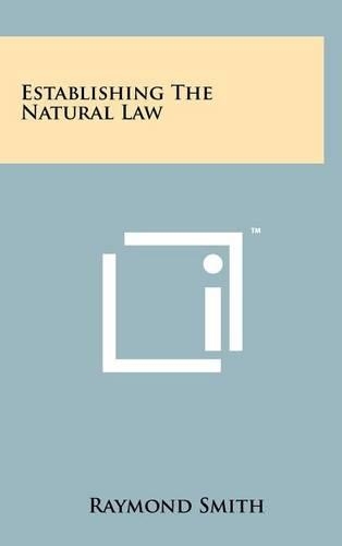 Establishing the Natural Law