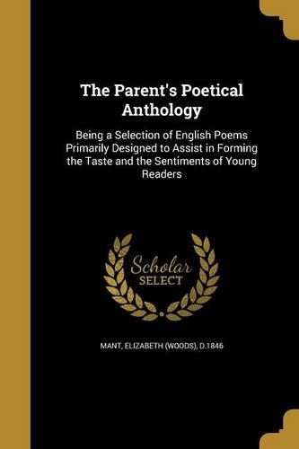 The Parent's Poetical Anthology