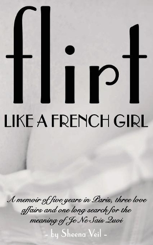 Flirt Like a French Girl