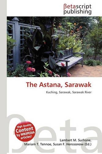 The Astana, Sarawak