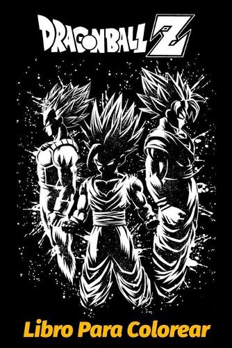 Dragon ball z Libro para colorear
