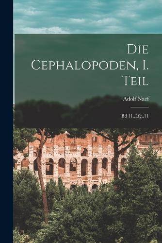 Die Cephalopoden, I. Teil