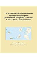 The World Market for Diammonium Hydrogenorthophosphate (Diammonium Phosphate) Fertilizers