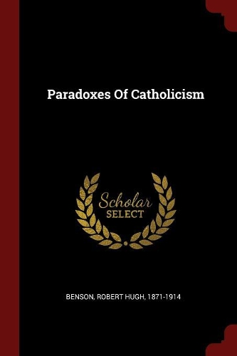 Paradoxes of Catholicism