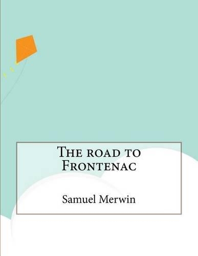 The Road to Frontenac