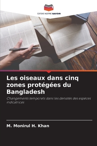 Les oiseaux dans cinq zones protégées du Bangladesh