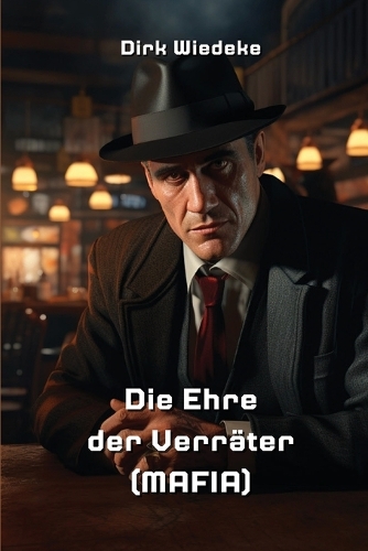 Die Ehre der Verräter (MAFIA)