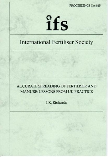 Accurate Spreading of Fertiliser and Manure: Lessons from UK Practice