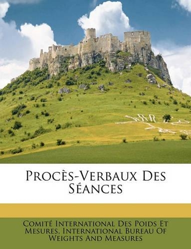 Proces-Verbaux Des Seances